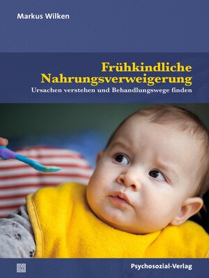 cover image of Frühkindliche Nahrungsverweigerung